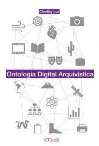 Novo livro na área: Ontologia Digital Arquivística